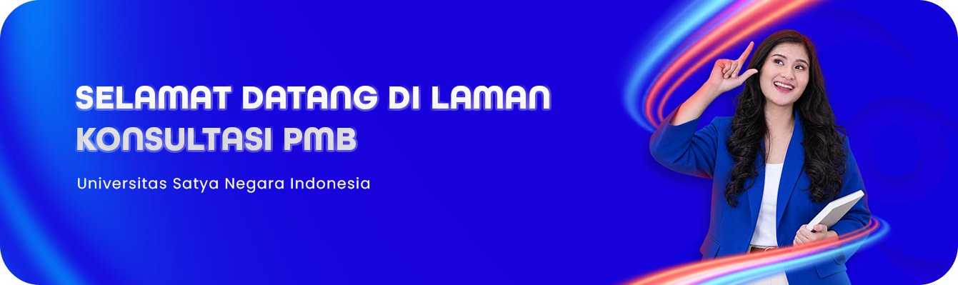 Selamat Datang di Laman Konsultasi PMB - Universitas Satya Negara Indonesia